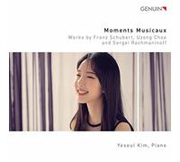 Choe/ Yeseul Kim - Moments Musicaux