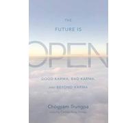 Chögyam Trungpa The Future Is Open (Tascabile)