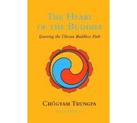 Chögyam Trungpa The Heart of the Buddha (Tascabile)