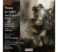 Choeur Capriccio - 1918 l'Homme Qui Titubait Dans la...