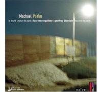 CHOEUR DE CHAMBRE LES CRIS DE PARIS (coro) - Machuel - Psalm
