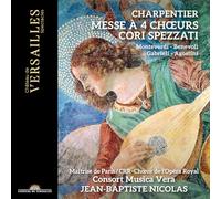 Choeur de la Maîtrise du Crr de Paris - Charpentier: Messe a 4 Choeurs / Cori Spezzati