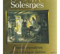 CHOEUR DES MOINES DE L'ABBAYE SAINT PIERRE DE SOLE - Chants Populaires De La Liturgie Latine Vol. 1