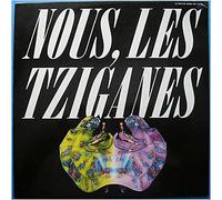 Choeurs Du Theatre Romen - Nous, Les Tziganes [Vinyl LP]