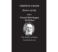 CHOFETZ CHAIM - Desirer of Life (Tascabile)