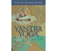 Chogyal Namkhai Norbu Yantra Yoga (Tascabile)