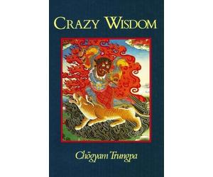 Chogyam Trungpa Crazy Wisdom (Tascabile)