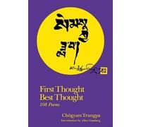 Chogyam Trungpa First Thought Best Thought (Tascabile)
