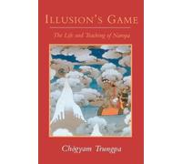 Chogyam Trungpa Illusion's Game (Tascabile)