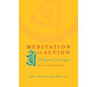 Chogyam Trungpa Meditation in Action (Tascabile)