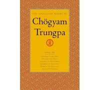 Chogyam Trungpa The Collected Works of Chögyam Trungpa, Volum (Copertina rigida)