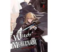 Chohokiteki Kaeru Witch and Mercenary (Light Novel) Vol. 4 (Tascabile)