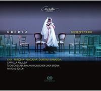 Choi/Princeva/Hebelkova/Dumitru/Banasova/Bosch/Cappella Aquileia/Czech Philharm. Choir of Brno - Giuseppe Verdi: Oberto