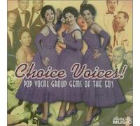 Choice Voices-Pop Vocal Group