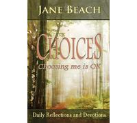 Choices: Choosing Me Is Ok - Beach Jane