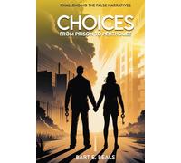 CHOICES: FROM PRISON TO PENTHOUSE