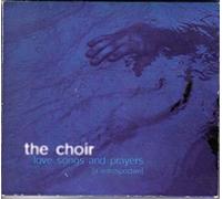 Choir - Love Songs & Prayers