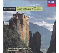 Choir of Carmelite Priory - Il mondo del canto gregoriano