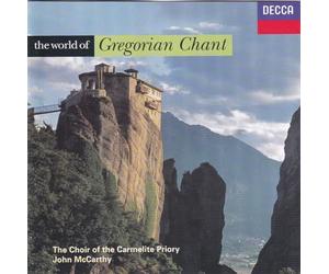 Choir of Carmelite Priory - Il mondo del canto gregoriano