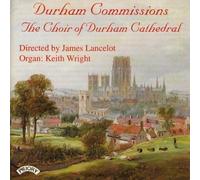 Choir Of Durham Cathedral/ Lancelot/ Wright - Durham Commissions