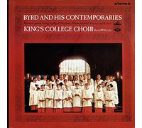 Choir Of Kings College Cambridge - Byrd And His Contemporaries