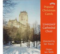 Choir Of Liverpool Cathedral - Popular Christmas Carols