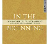 Choir of Merton College, Oxford In the Beginning (CD) Album