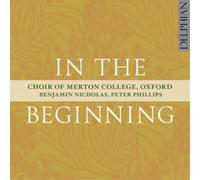Choir of Merton College, Oxford In the Beginning (CD) Album