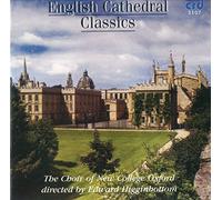 Choir Of New College Oxford - English Cathedral Classics