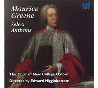 Choir Of New College Oxford - Maurice Greene: Select Anthem