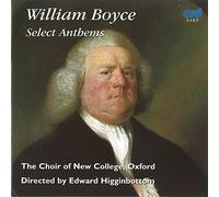 Choir Of New College Oxford - William Boyce: Select Anthems