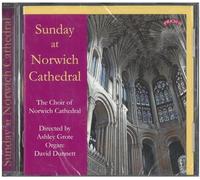 Choir Of Norwich Cathedral - Sunday At Norwich Cathedral