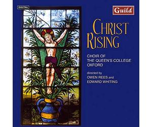 Choir Of Queens College - Christ Rising