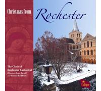Choir of Rochester Cathedral - Christmas from Rochester