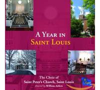 Choir of Saint Peter'S Church,Saint Louis - A Year in Saint Louis