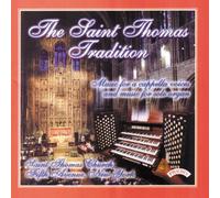 Choir of Saint Thomas - Saint Thomas Tradition