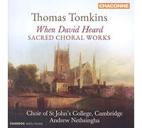 Choir Of St John'S C - Sacred Choral Works By Thomas Tomkins