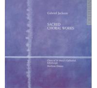 Jackson, Gabriel - Sacred Choral Works