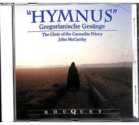 Choir of the Carmelite Priory - Hymnus-Gregorianik
