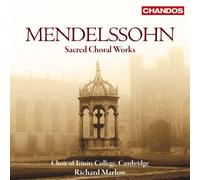 Choir Of Trinity Col - Mendlessohn: Opere Sacre Corali