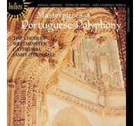 Choir of Westminster Abbey - Masterpieces of Portuguese Polyphony