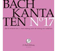 Choir & Orchestra Of The J.S. Bach Foundation - Bach Cantatas No 17