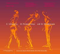 Choir & Orchestra Of The J.S. Bach Foundation - L'Allegro Il Penseroso Ed Il Moderato