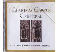 Choirs of Bath & Winchester... - Carols from a Cathedral