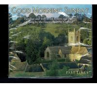 CHOIRS OF ENGLAND - GOOD MORNING SUNDAY