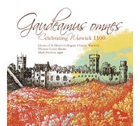 Choirs of St Mary's Collegiate Church, Gaudeamus Omnes: Celebrating Warwi (CD)