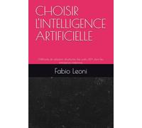 CHOISIR L'INTELLIGENCE ARTIFICIELLE: Méthode de sélection structurée des outils d'IA dans les entreprises italiennes