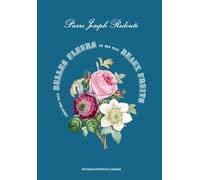 Choix des plus belles fleurs et des plus beaux fruits