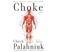 Choke: A Novel