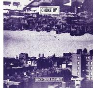 Choke Up Black Coffee, Bad Habits (CD) Album